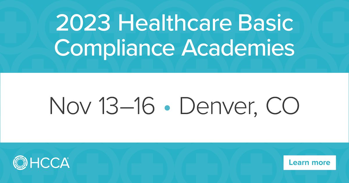 2023 Denver Healthcare Basic Compliance Academy Overview HCCA