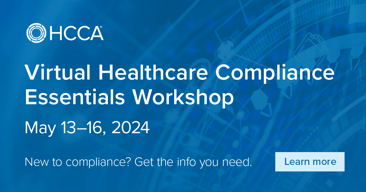 2024 May Healthcare Compliance Essentials HCCA Official Site