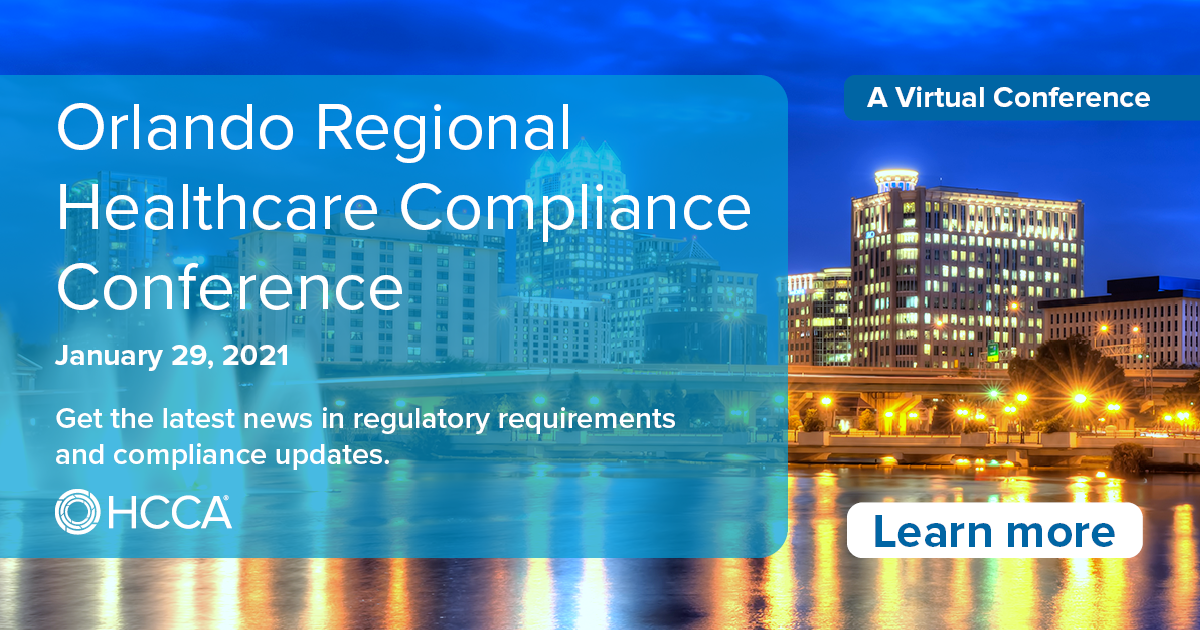 2021 Orlando Regional Healthcare Compliance Conference HCCA Official Site