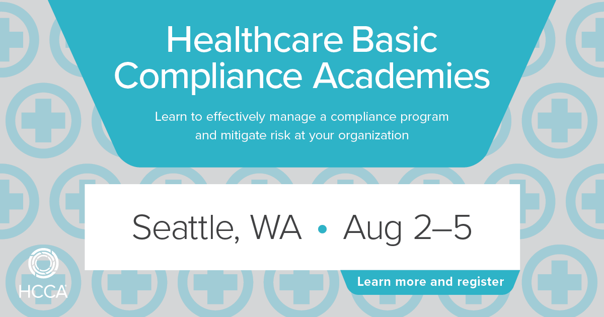 2021 Seattle Healthcare Basic Compliance Academy HCCA Official Site