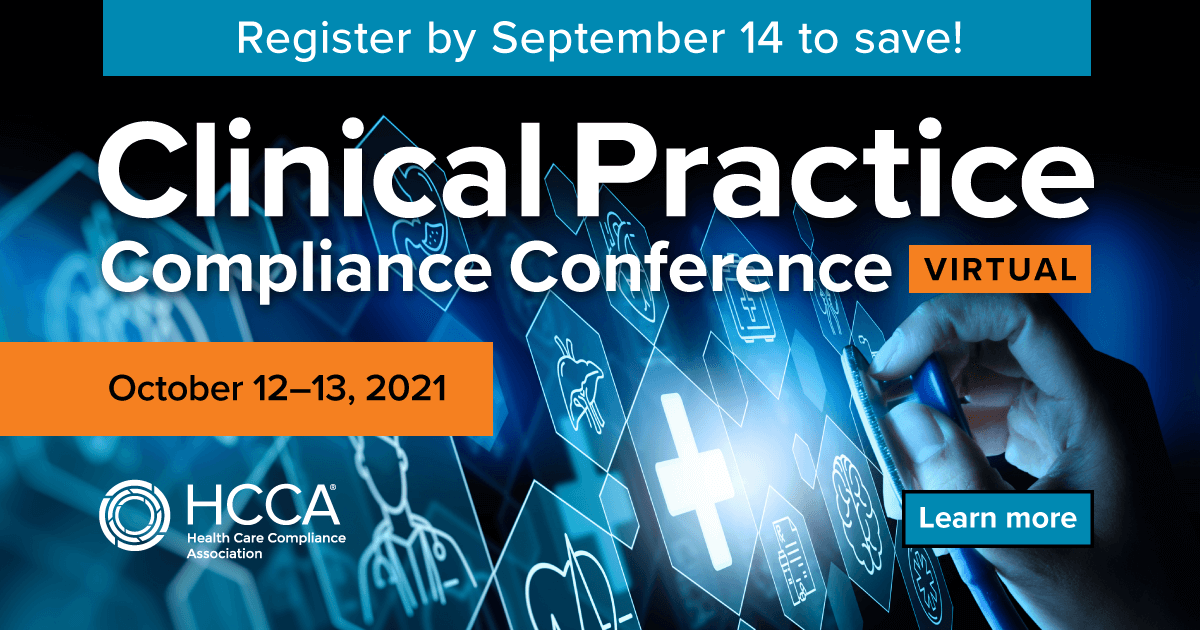 2021 Clinical Practice Compliance Conference | HCCA Official Site