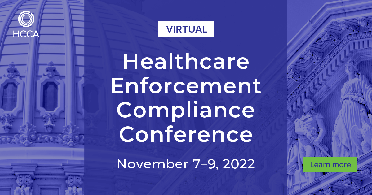 2022 Healthcare Enforcement Compliance Conference HCCA Official Site