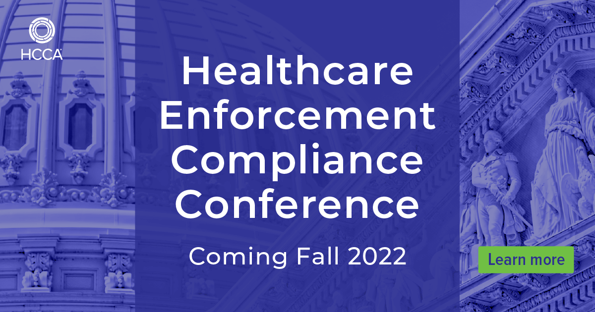 2022 Healthcare Enforcement Compliance Conference HCCA Official Site