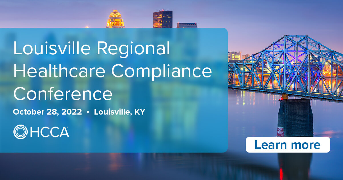 2022 Louisville Regional Healthcare Compliance Conference FAQs HCCA