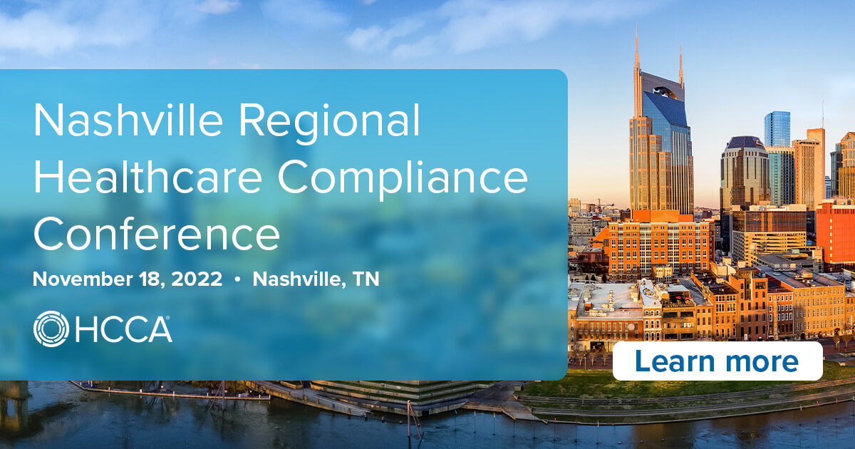 2022 Nashville Regional Healthcare Compliance Conference Overview