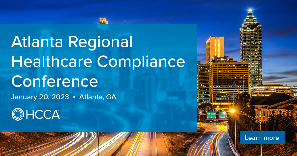 2023 Atlanta Regional Healthcare Compliance Conference Overview