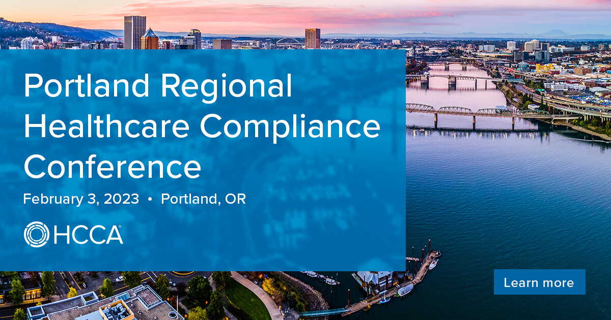 2023 Portland Regional Healthcare Compliance Conference Overview